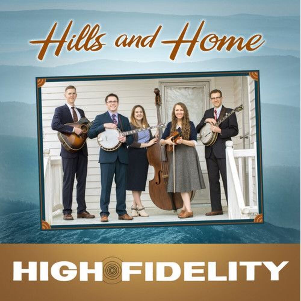 The High Fidelity - Hills & Home  CD